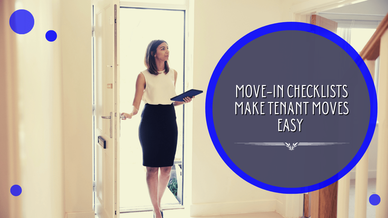 Move-In Checklists Make Tenant Moves Easy | San Jose Property Management Tips